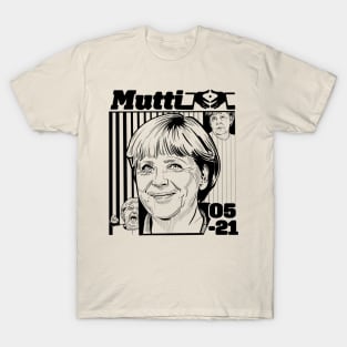 Mutti Merkel - Black T-Shirt